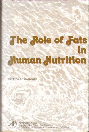 The Role of Fats in Human Nutrition