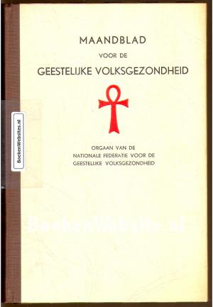 Maandblad voor de Geestelijke Volksgezondheid 1964 Maandblad voor de Geestelijke Volksgezondheid 1964