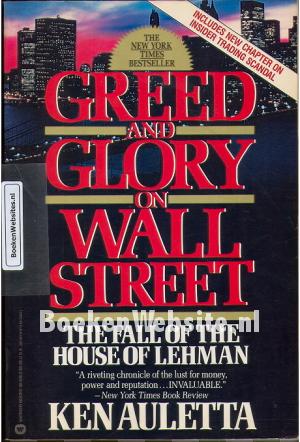 Greed and Glory on Wall Street Greed and Glory on Wall Street