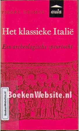 Het klassieke Italie Het klassieke Italie