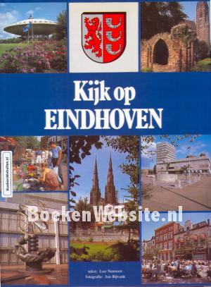 Kijk op Eindhoven Kijk op Eindhoven