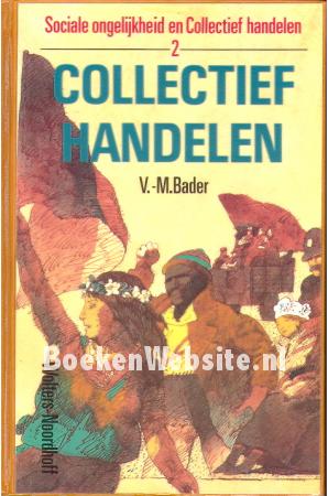 Collectief handelen II Collectief handelen II