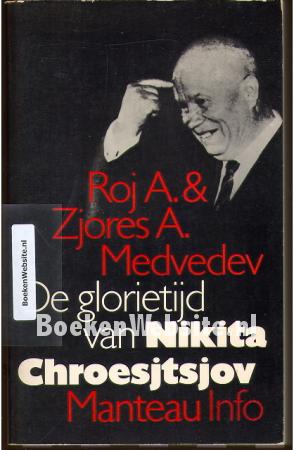 De glorietijd van Nikita Chroesjtsjov