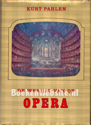 De wereld van de Opera
