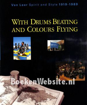 With Drums Beating and Colours Flying