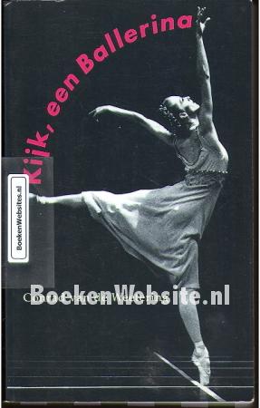 Kijk, een Ballerina Kijk, een Ballerina