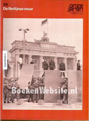 De Berlijnse muur De Berlijnse muur