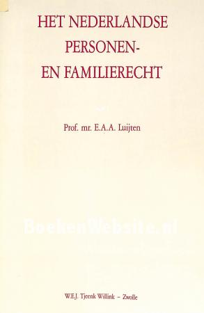 Het Nederlandse personen- en familierecht I