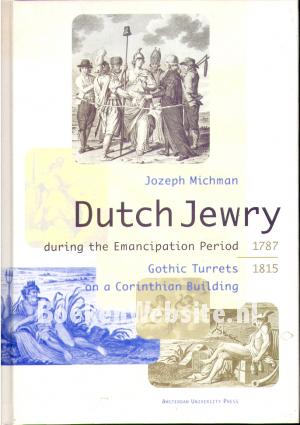 The History of Dutch Jewry during the Emancipation