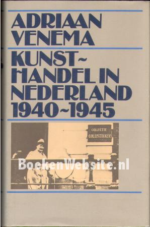 Kunsthandel in Nederland 1940 / 1945