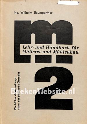 Lehr- und Handbuch für Müllerei und Mühlenbau 2