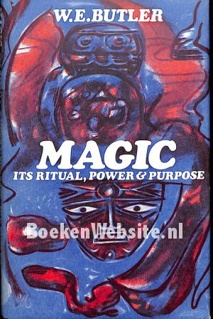 Magic its Ritual, Power and Purpose