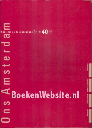 Register Ons Amsterdam 1949-1988 1 t/m 40