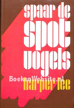 Spaar de spotvogels Spaar de spotvogels