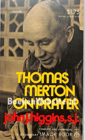 Thomas Merton on Prayer