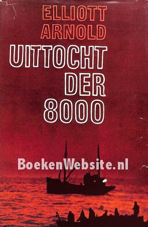 Uittocht der 8000 Uittocht der 8000