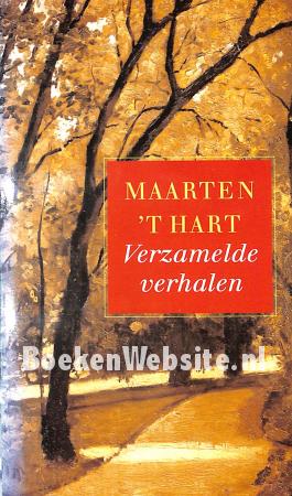 Verzamelde verhalen Maarten 't Hart