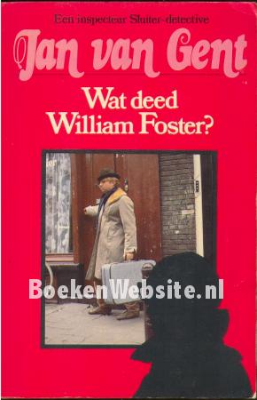 Wat deed William Foster?