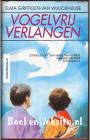 Vogelvrij verlangen