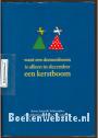 Want een dennenboom is alleen in december een Kerstboom