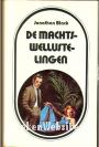De machts - wellustelingen