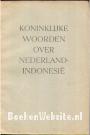 Koninklijke woorden over Nederland-Indonesie