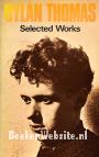 Dylan Thomas Selected Works