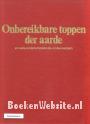 Onbeikbare toppen der Aarde