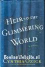 Heir to the Glimmering World