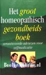 Het groot homeopathisch gezondheidsboek