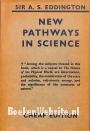 New Pathways in Science