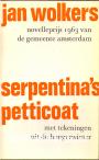 Serpentina's petticoat