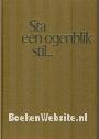 Sta een ogenblik stil...