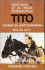 Tito, soldaat en partizanenleider