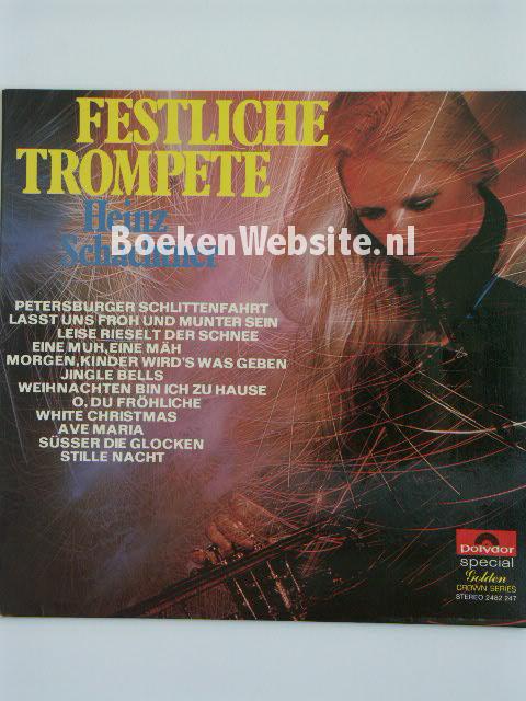 Heinz Schachtner / Festliche Trompete