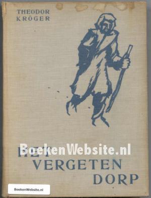 Het vergeten dorp Het vergeten dorp