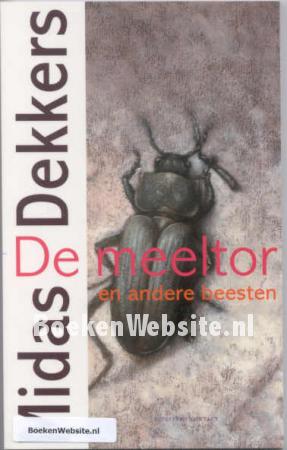 De meeltor en andere beesten