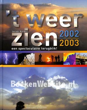 't Weerzien 2002 / 2003