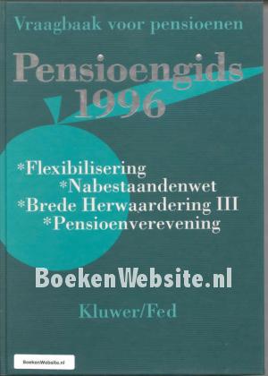 Pensioengids 1996 Vraagbaak voor pensioenen Pensioengids 1996 Vraagbaak voor pensioenen