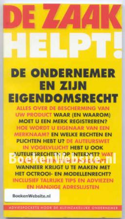 De Ondernemer en zijn Eigendomsrecht