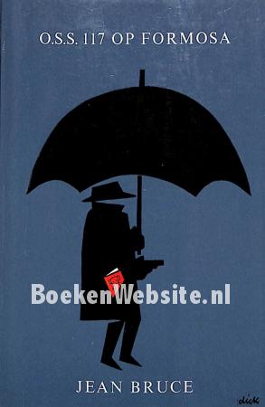 0737 O.S.S. 117 op Formosa 0737 O.S.S. 117 op Formosa