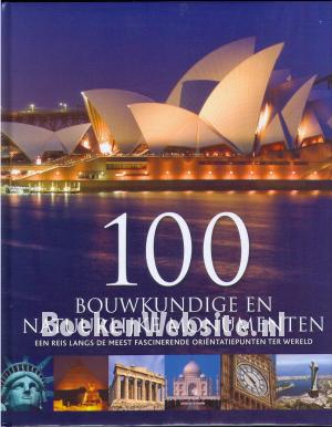 100 Bouwkundige en natuurlijke monumenten