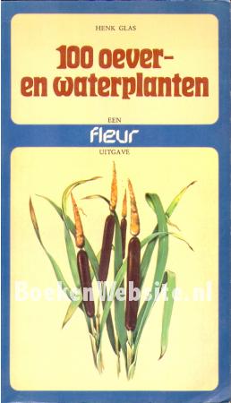 100 Oever- en waterplanten