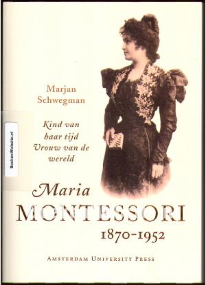 Maria Montessori 1870-1952 Maria Montessori 1870-1952