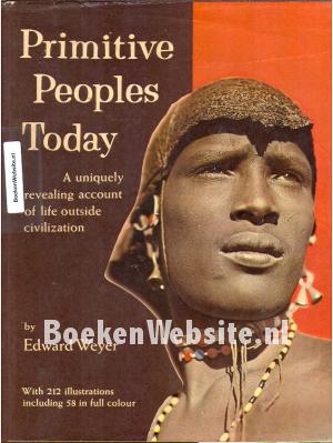 Primitive Peoples Today