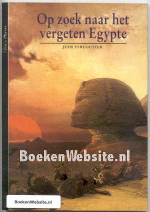 Op zoek naar het vergeten Egypte