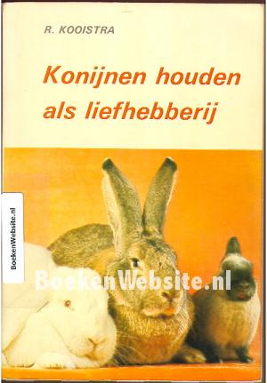 Konijnen houden als liefhebberij