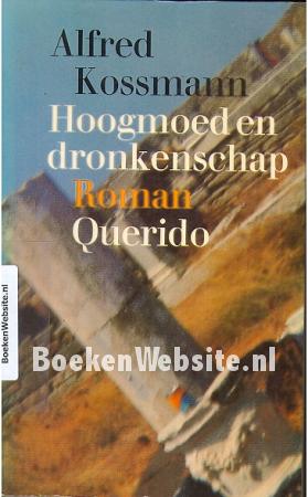 Hoogmoed en dronkenschap