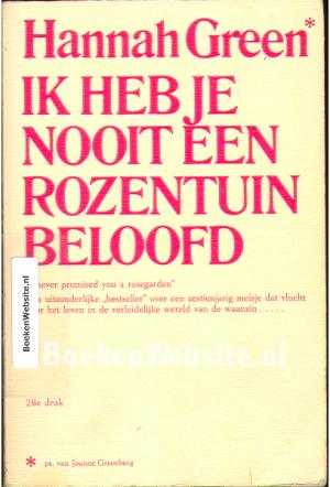 Ik heb je nooit een rozentuin beloofd