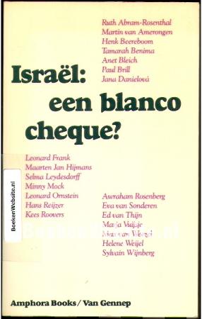 Israel: een blanco cheque? Israel: een blanco cheque?
